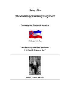 History of the  8th Mississippi Infantry Regiment Confederate States of America  Mississippi State Flag