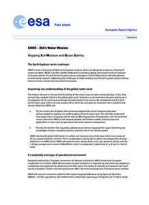 Fact sheet European Space Agency www.esa.int SMOS – ESA’s Water Mission Mapping Soil Moisture and Ocean Salinity