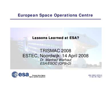 ESTRACK / European Space Research and Technology Centre / Rosetta / International Space Station / Spaceflight / European Space Agency / European Space Operations Centre