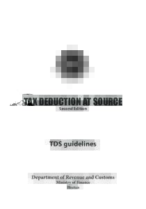 TAX DEDUCTION AT SOURCE Second Edition TDS guidelines  Department of Revenue and Customs