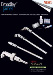 NEW!! Manufacturers of Sensors, Bioreactors and Process Control Automation NEW!! OxyProbe II D500 and D600 Series