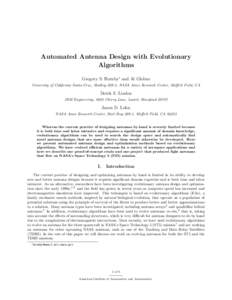 Automated Antenna Design with Evolutionary Algorithms Gregory S. Hornby∗ and Al Globus University of California Santa Cruz, Mailtop 269-3, NASA Ames Research Center, Moffett Field, CA  Derek S. Linden