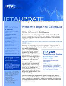 IFTAupdate  a newsletter for the colleagues of the International Federation of Technical Analysts 2009 volume 16 issue 4