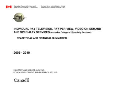 INDIVIDUAL PAY TELEVISION, PAY-PER-VIEW, VIDEO-ON-DEMAND AND SPECIALTY SERVICES (excludes Category 2 Specialty Services) STATISTICAL AND FINANCIAL SUMMARIES[removed]