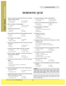 Test Your Knowledge  AWAKASH SONI HORMONE QUIZ 12. Electrolyte balance in body is maintained by: