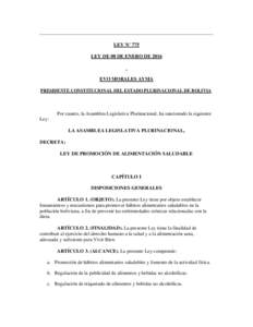 LEY N° 775 LEY DE 08 DE ENERO DE 2016 EVO MORALES AYMA PRESIDENTE CONSTITUCIONAL DEL ESTADO PLURINACIONAL DE BOLIVIA