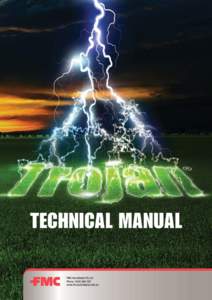 TECHNICAL MANUAL FMC Australasia Pty Ltd Phone: www.fmcaustralasia.com.au  TROJAN® INSECTICIDE IS THE MOST POTENT PYRETHROID INSECTICIDE