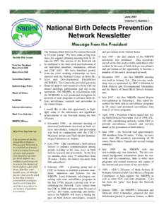 June 2007 Volume 11, Number 1 National Birth Defects Prevention Network Newsletter Message from the President