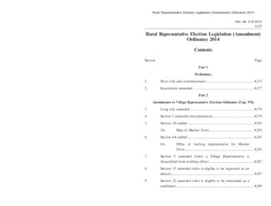 《2014 年鄉郊代表選舉法例 ( 修訂 ) 條例》  Rural Representative Election Legislation (Amendment) Ordinance[removed] 年第 5 號條例 A258