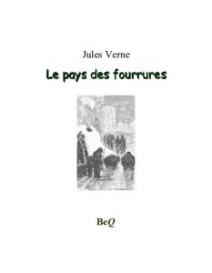 Jules Verne  Le pays des fourrures BeQ Be