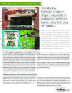 CASE STUDY: Oregon State University Beaver Store  Give Back at Buyback Program Helps Independent Bookstore Provide a