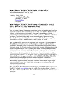 LaGrange County Community Foundation For Immediate Release: July 14, 2014 Contact: Laney Kratz 109 E. Central Ave., Ste. 3 LaGrange, IN[removed]removed]