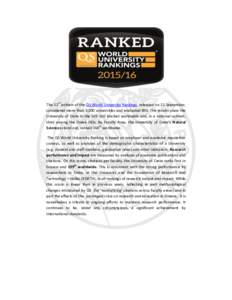 The 12th edition of the QS World University Rankings, released on 15 September, considered more than 3,500 universities and evaluated 891. The results place the University of Crete in thebracket worldwide and, i