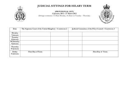 Hilary Term 2013 Judicial Sittings - The Supreme Court