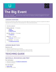 U UNPLUGGED The	Big	Event Lesson	time:	15	Minutes									Basic	lesson	time	includes	activity	only.	Introductory	and	Wrap-Up	suggestions	can	be	used to	delve	deeper	when	time	allows.