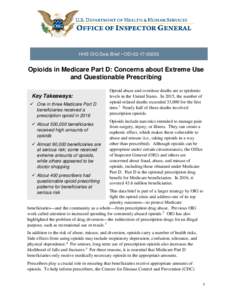 Opioids in Medicare Part D: Concerns about Extreme Use and Questionable Prescribing (OEI; 07/17)