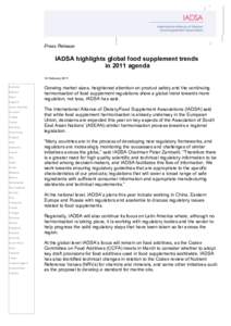 Press Release  IADSA highlights global food supplement trends in 2011 agenda 14 February 2011 Australia