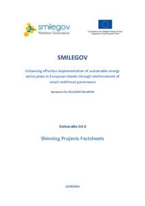SMILEGOV Enhancing effective implementation of sustainable energy action plans in European islands through reinforcement of smart multilevel governance Agreement No: IEESI2