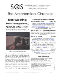 Next Meeting: Public Viewing Session(s) April 29/30 & May 6/7, 2011 Darling Hill Observatory, 8:00 pm - ??  Astronomical Events Calendar