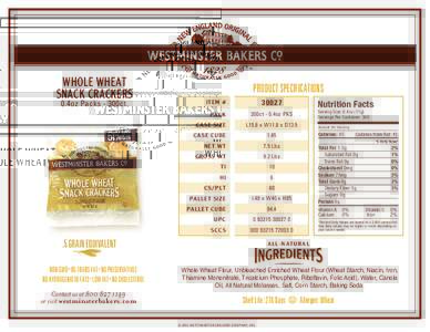 WHOLE WHEAT SNACK CRACKERS 0.4oz Packs - 300ct. PRODUCT SPECIFICATIONS PACK