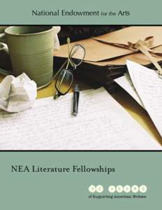 National Endowment for the Arts  NEA Literature Fellowships 40 Years of Supporting American Writers
