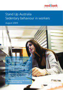 Stand Up Australia Sedentary behaviour in workers August 2009