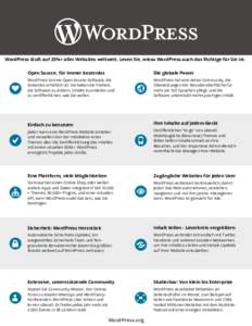 WordPress läuft auf 25%+ aller Websites weltweit. Lesen Sie, wieso WordPress auch das Richtige für Sie ist. Open Source, für immer kostenlos Die globale Power  WordPress ist eine Open-Source-Software, die
