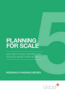 5  PLANNING FOR SCALE  HOW MIGHT SOCIAL VENTURES BUILD