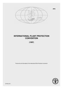 International Plant Protection Convention  IPPC IPPC  INTERNATIONAL PLANT PROTECTION