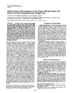 Proc. Nati. Acad. Sci. USA Vol. 86, pp[removed], June 1989 Genetics Single amino acid exchanges in the finger domain impair the function of the Drosophila gene Kruppel (Kr)