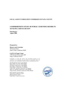 LOCAL AGENCY FORMATION COMMISSION OF NAPA COUNTY  COMPREHENSIVE STUDY OF PUBLIC CEMETERY DISTRICTS MUNICIPAL SERVICE REVIEW Final Report August 2008