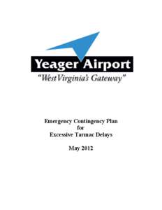 Emergency Contingency Plan for Excessive Tarmac Delays May 2012  Central West Virginia Regional Airport Authority