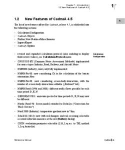 17  Chapter 1 - Introduction 1.2 New Features of CadnaA