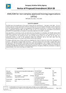 European Aviation Safety Agency  Notice of Proposed AmendmentAMC/GM for non-complex approved training organisations (ATOs) RMTFCL.014) — 