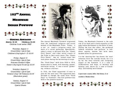 102ND ANNUAL MESKWAKI INDIAN POWWOW ~ ~ GENERAL ADMISSION ~ ~ Adults: $7.00