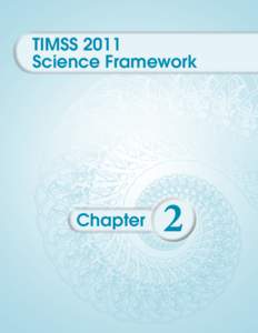 TIMSS 2011 Science Framework Chapter  2