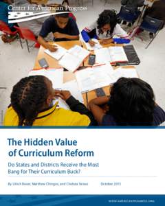 AP PHOTO/ROGELIO V. SOLIS  The Hidden Value of Curriculum Reform Do States and Districts Receive the Most Bang for Their Curriculum Buck?