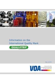 Information on the International Quality Mark Status: July 2014  Table of contens