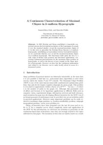 A Continuous Characterization of Maximal Cliques in k-uniform Hypergraphs Samuel Rota Bul`o, and Marcello Pelillo Dipartimento di Informatica. Universit` a Ca’ Foscari di Venezia.