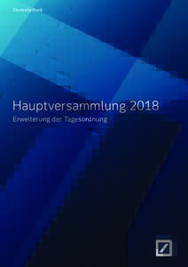 Deutsche Bank  Hauptversammlung 2018  Erweiterung der Tagesordnung  Deutsche Bank