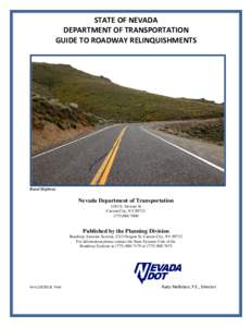 STATE OF NEVADA DEPARTMENT OF TRANSPORTATION GUIDE TO ROADWAY RELINQUISHMENTS Rural Highway