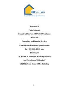 Statement of Faith Schwartz Executive Director, HOPE NOW Alliance before the Committee on Financial Services United States House of Representatives