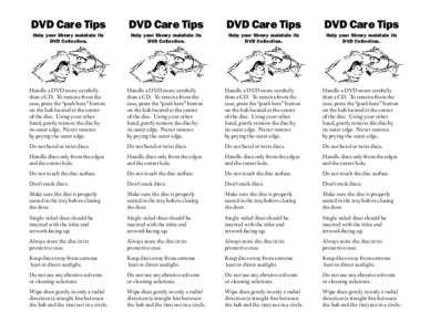 DVD Care Tips  DVD Care Tips DVD Care Tips