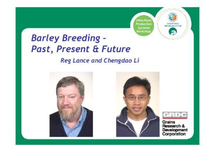 UWA-Plant Production Systems Workshop  Barley Breeding –
