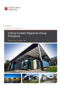 Critical Incident Response Group Procedure Version No: [removed]) | 3 June[removed]FINAL Critical Incident Response Group Procedure