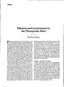 Feature  Idleness and Lawlessness in the Therapeutic State Thomas Szasz