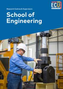Research Centres & Supervisors School of Engineering