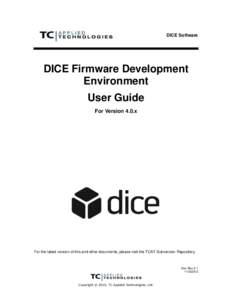 DICE Software  DICE Firmware Development Environment User Guide For Version 4.0.x