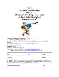 2015 Ottertail Central Bulldog Pre K-6 Elementary Wrestling Tournament at Battle Lake High School Saturday, April 4th