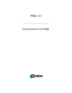 PSQL v12  Getting Started with PSQL disclaimer